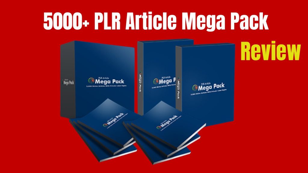 5000+ PLR Article Mega Pack Review