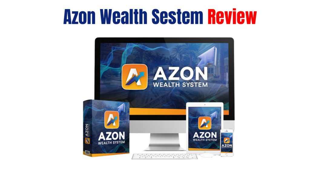 Azon wealth sestem Review