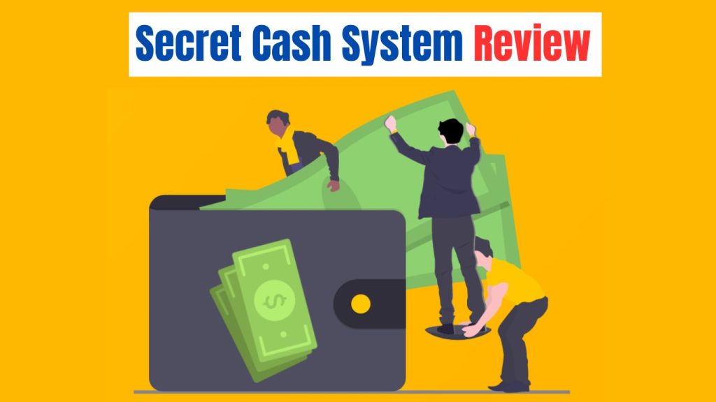 Secret Cash System Review