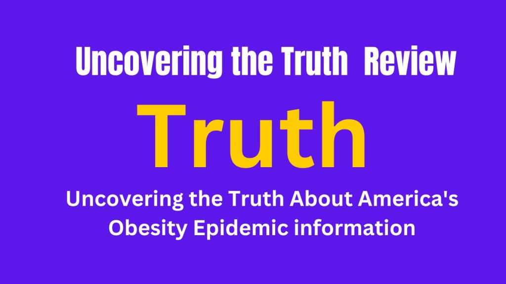 Uncovering the Truth Review