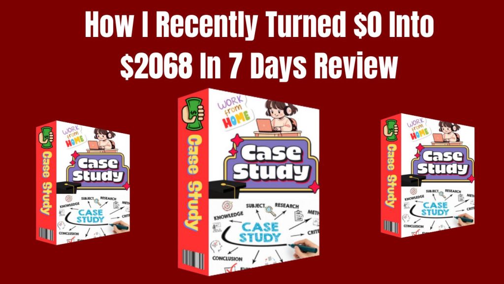 How I Recently Turned $0 Into $2068 In 7 Days Review